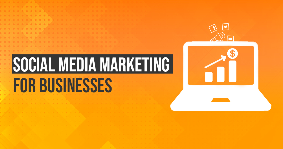 A Guide to Social Media Marketing for Businesses